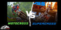 DIFERENCIA ENTRE MOTOCROSS Y SUPERCROSS